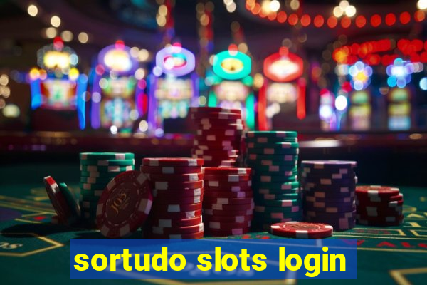 sortudo slots login